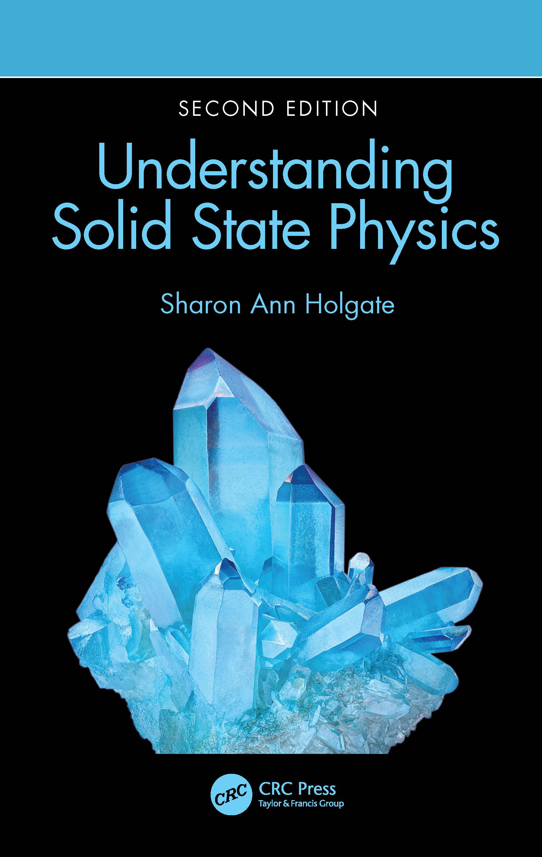 Front cover of Understanding Solid State Physics 2nd edition featuring a blue coloured crystal